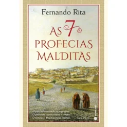 As 7 Profecias Malditas de Fernando Rita
