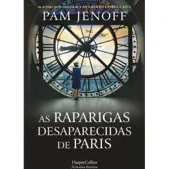 As Raparigas Desaparecidas de Paris de Pam Jenoff
