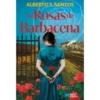 As Rosas De Barbacena de Alberto S. Santos