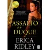 Assalto ao Duque de Erica Ridley