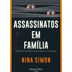 Assassinatos Em Família de Nina Simon