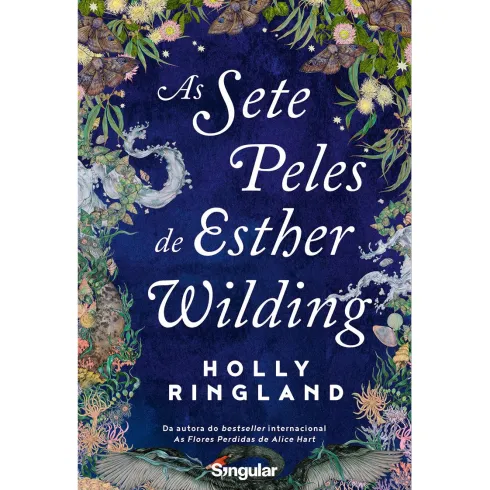 As Sete Peles de Esther Wilding de Holly Ringland