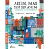 Assim, Mas sem Ser Assim: Considerações de um Misantropo de Afonso Cruz