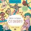 Assim Se Fazem os Bebés! de Anna Salvia