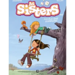 As Sisters Nº 2 - Foi Ela Que Começou! de Christophe Cazenove E William