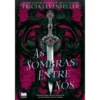 As Sombras Entre Nós de Tricia Levenseller