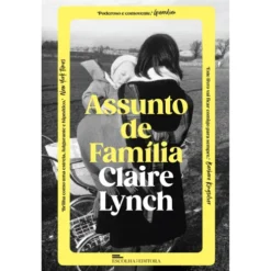 Assunto De Família de Claire Lynch