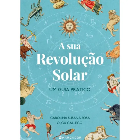 A Sua Revolução Solar: Um Guia Prático de Carolina Susana Sosa, Olga Gallego