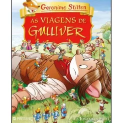 As Viagens de Gulliver de Jonathan Swift de Geronimo Stilton