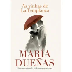 As Vinhas de La Templanza de María Dueñas