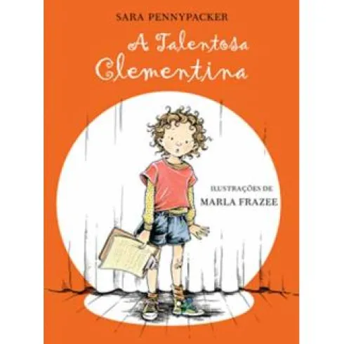 A Talentosa Clementina de Sara Pennypacker