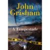 A Tempestade (Livro de Bolso) de John Grisham