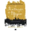 A Tentação da Magia de Megan Scott