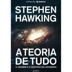 A Teoria De Tudo de Stephen Hawking