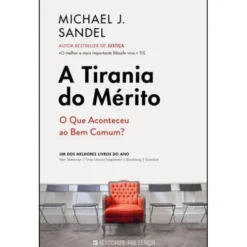 A Tirania do Mérito de Michael J. Sandel