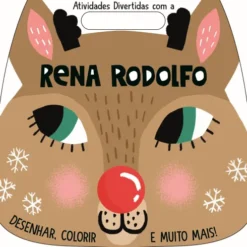Atividades Divertidas Com A Rena Rodolfo de Lucie Austin