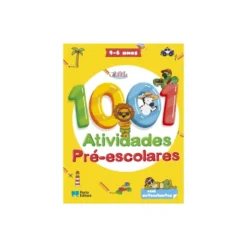 1001 Atividades Pré-escolares - 4 - 6 Anos