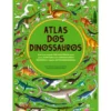 Atlas Dos Dinossauros de Emily Hawkins