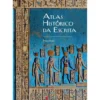 Atlas Histórico Da Escrita de Marco Neves
