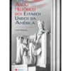 Atlas Histórico dos Estados Unidos da América de Lauric Henneton
