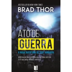 Ato de Guerra (Livro de Bolso) de Brad Thor