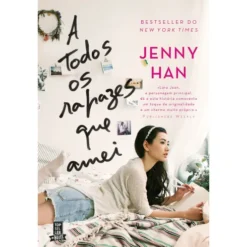 A Todos os Rapazes que Amei de Jenny Han - Vol. I (7ª Edição)