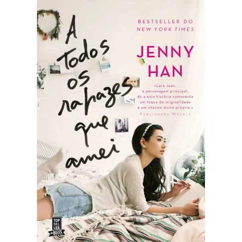 A Todos os Rapazes que Amei de Jenny Han - Vol. I (7ª Edição)