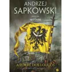 A Torre dos Loucos de Andrzej Sapkowski