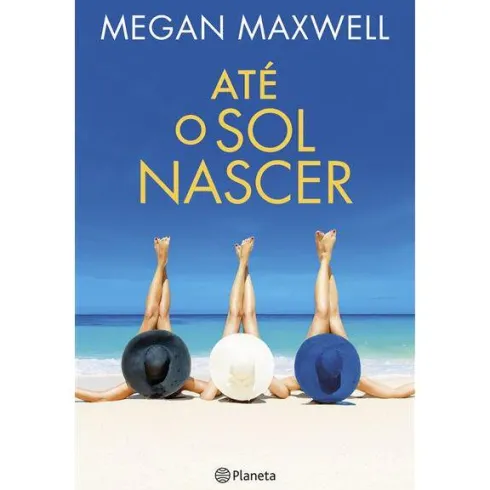 Até o Sol Nascer de Megan Maxwell