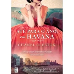 Até para o Ano, em Havana de Chanel Cleeton