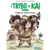 A Tribo de Kai - A Dança do Conta Comigo de Raquel Díaz Reguera - Livro 1