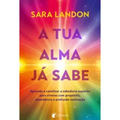 A Tua Alma Já Sabe de Sara Landon