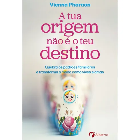 A Tua Origem Não é o Teu Destino de Vienna Pharaon