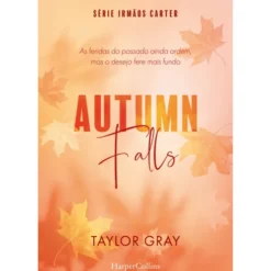 Autumn Falls de Taylor Gray