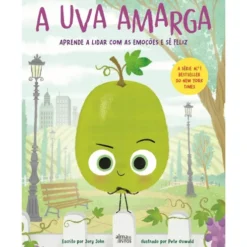 A Uva Amarga de Jory John e Pete Oswald