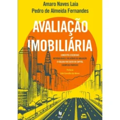 Avaliação Imobiliária de Amaro Laia e Pedro de Almeida Fernandes