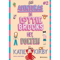Aventuras Da Lottie Brooks #2 de Katie Kirby