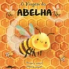 A Viagem da Abelha de Wednesday Jones e Katie Taylor