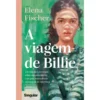A Viagem de Billie de Elena Fischer