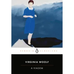 A Viagem de Virginia Woolf