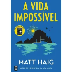 A Vida Impossível de Matt Haig