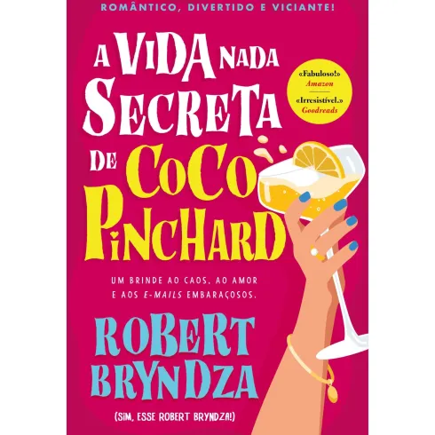 A Vida Nada Secreta De Coco Pinchard de Robert Bryndza