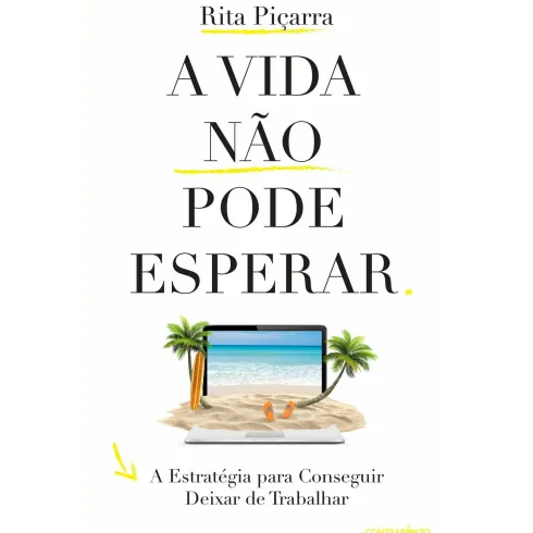 A Vida Não Pode Esperar de "Rita Piçarra"