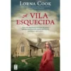 A Vila Esquecida de Lorna Cook