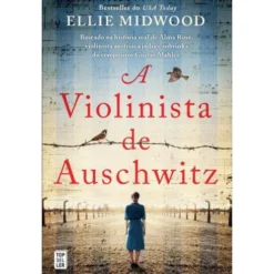 A Violinista de Auschwitz de Ellie Midwood