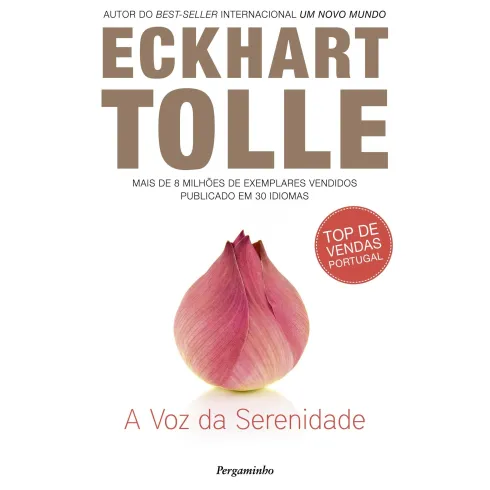 A Voz da Serenidade de Eckhart Tolle