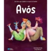 Avós de Ariel Andrés Almeida - Um Livro que Celebra os Laços de Família