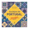 Azulejos De Portugal Para Colo de Editora Self
