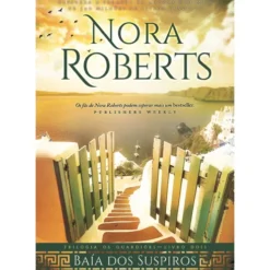 Baía dos Suspiros de Nora Roberts
