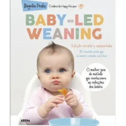 Baby-Led Weaning de Begoña Prats - Edição Revista e Comentada